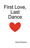 First Love, Last Dance