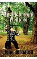 Reluctant Visitors: (English)