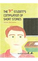 The ''F-Student's'' Compilation of Short Stories