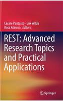 Rest: Advanced Research Topics and Practical Applications