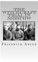 Witchcraft Trial in Moscow