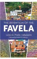 The Invention of the Favela