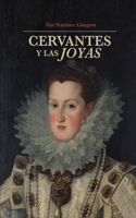 Cervantes y la joyas