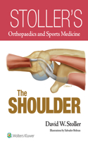 Stoller's Orthopaedics and Sports Medicine: The Shoulder