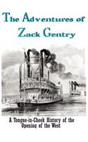 The Adventures of Zack Gentry