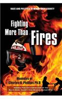 Fighting More Than Fires