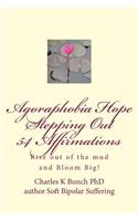 Agoraphobia Hope Stepping Out 54 Affirmations