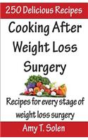 Cooking After Weight Loss Surgery: Recipes for Every Stage of Weight Loss After Surgery