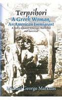 Terpsihori A Greek Woman, An American Immigrant