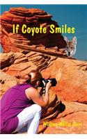 If Coyote Smiles: (English)