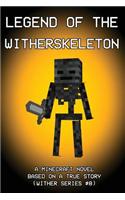 Legend of the Witherskeleton
