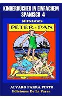 Kinderbücher in Einfachem Spanisch Band 4