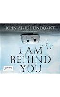 I Am Behind You