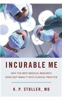 Incurable Me