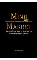 Mind Over Market