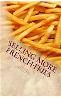 Selling More French-Fries