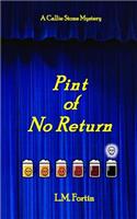 Pint of No Return: (A Callie Stone Mystery)