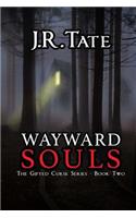 Wayward Souls