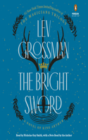 Bright Sword: A Novel of King Arthur