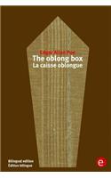 The oblong box/La caisse oblongue