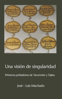 Una visión de singularidad