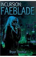 Incursion: Faeblade