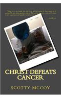 Christ Defeats Cancer