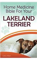 Home Medicine Bible for Your Lakeland Terrier