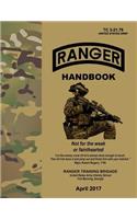 Ranger Handbook: TC 3-21.76, April 2017 Edition