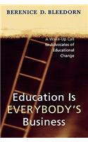 Education is Everybody's Business