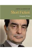 Critical Survey of Short Fiction: European Writers