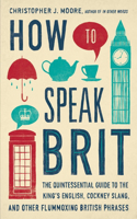 How to Speak Brit