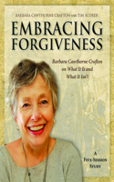 Embracing Forgiveness - Participant Workbook