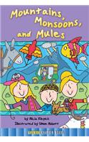 Mountains, Monsoons, and Mules: (Rourke's World Adventure Chapter Books)