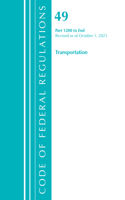 Code of Federal Regulations, Title 49 Transportation 1200-End, Revised as of October 1, 2021