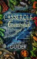 Casserole Courtship