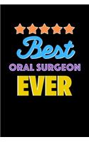 Best Oral Surgeon Evers Notebook - Oral Surgeon Funny Gift