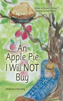 An Apple Pie I Will Not Buy