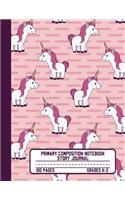 Primary Composition Notebook Story Journal: Cute Unicorn Notebook with Picture Space, 100 Handwriting Practice Pages with Dotted Midlines, Perfect for Kids in Kindergarten, First, Second and T