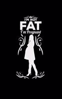 I'm not fat I'm pregnant