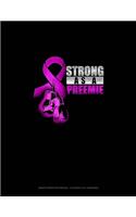 Strong As A Preemie