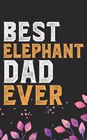 Best Elephant Dad Ever