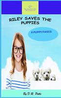 Riley Saves the Puppies