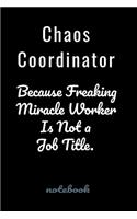 Because Freaking Miracle Worker Is Not a Job Title.: Blank Lined notebook