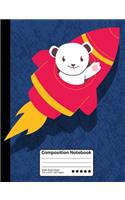 Cartoon Bear in Rocket Ship Space Composition Notebook