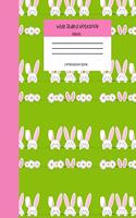 Wide Ruled Rabbit Notebook Composition Book: Cute Workbook Journal for Kids. 8" x 10" 120 Pages. Rabbit Family Cover
