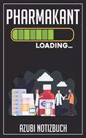 Pharmakant Loading... Azubi Notizbuch: 120 Seiten Liniert im Format A5 (6x9 Zoll) mit Soft Cover Glänzend.