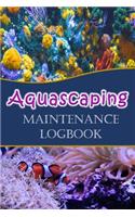 Aquascaping Maintenance logbook