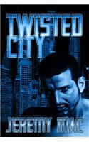 Twisted City
