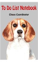 Chaos Coordinator To Do List Notebook